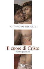 Il Cuore di Cristo. Nostra giustizia