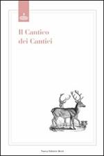 Il cantico dei cantici. Testo latino a fronte