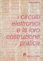 I circuiti elettrici e la loro costruzione pratica