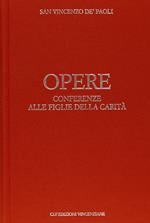 Opere. Vol. 9: Conferenze alla figlie della carità.