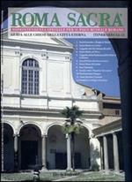 Roma sacra. Guida alle chiese della città eterna. Vol. 32-33: 32°-33° itinerario. Il Rione Monti (4ª parte).
