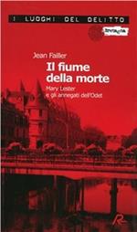 Il fiume della morte. Mary Lester e gli annegati dell'Odet