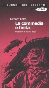 La commedia è finita - Lorenzo Calza - 6