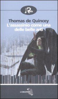 L'assassinio come una delle belle arti - Thomas De Quincey - copertina