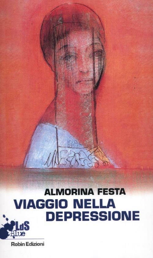 Viaggio nella depressione - Almorina Festa - copertina