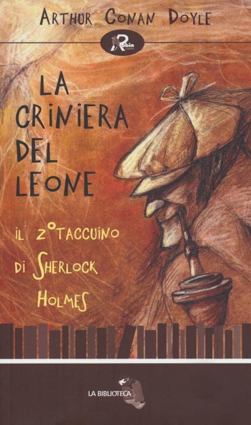 La criniera del leone. Il secondo taccuino di Sherlock Holmes - Arthur Conan Doyle - copertina