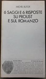 Sei saggi e sei risposte su Proust e sul romanzo