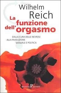 La funzione dell'orgasmo - Wilhelm Reich - copertina