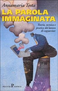 La parola immaginata - Annamaria Testa - copertina