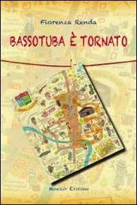 Bassotuba è tornato - Fiorenza Renda - copertina