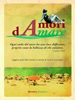 Amori dAmare. Antologia di racconti