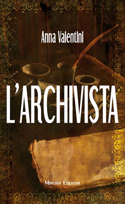 L' archivista - Anna Valentini - ebook