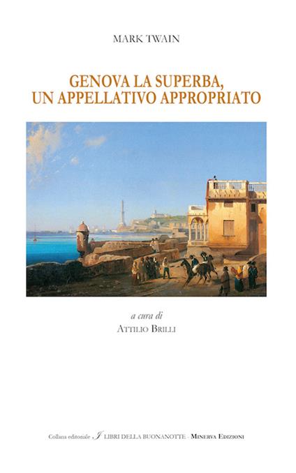 Genova la superba, un appellativo appropriato - Mark Twain - copertina