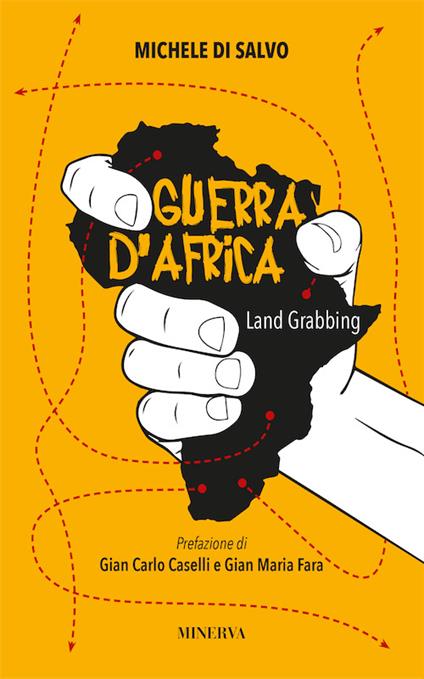 Guerra d'Africa. Land grabbing - Michele Di Salvo - copertina