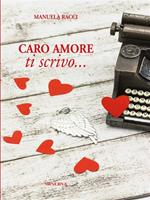 Caro amore, ti scrivo...