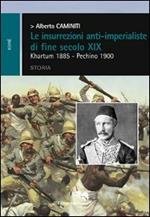 Le insurrezioni anti-imperialiste di fine secolo XIX