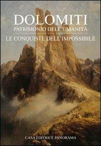 Dolomiti. Le conquiste dell'impossibile - Paolo Lazzarin - copertina