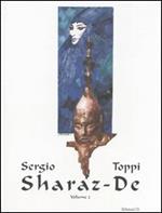 Sharaz-de. Vol. 2: La pietra-Il tesoro di Yazid-Dimmi perché, Signore