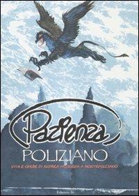 Pazienza Poliziano. Vita e opere di Andrea Pazienza a Montepulciano. Ctalogo della mostra - Andrea Pazienza - copertina