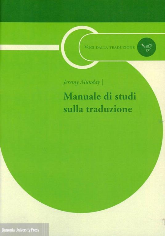 Manuale di studi sulla traduzione - Jeremy Munday - copertina