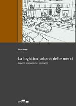 La logistica urbana delle merci