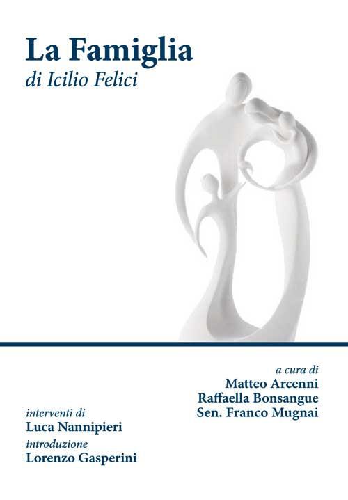 La famiglia - Icilio Felici - copertina