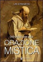 Introduzione alla orazione mistica