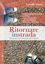 Ritornare in strada. Manuale per la formazione degli operatori di strada