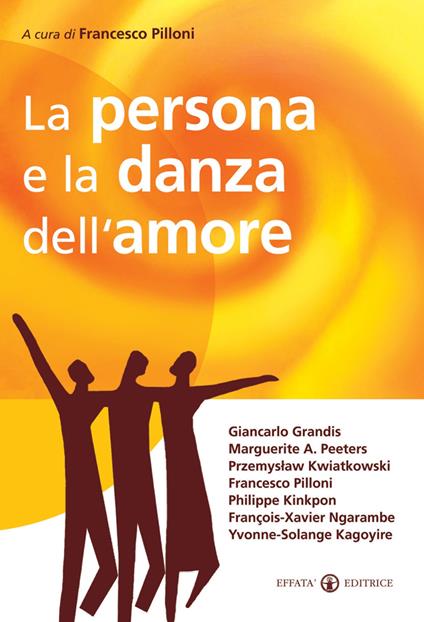 La persona e la danza dell'amore - Francesco Pilloni - copertina