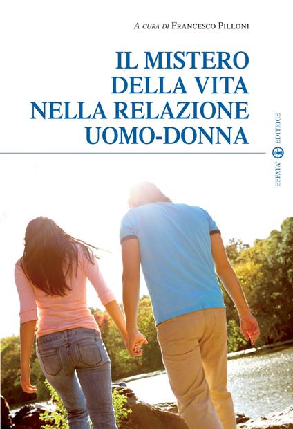 Il mistero della vita nella relazione uomo-donna - copertina