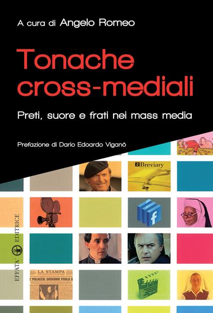 Tonache cross-mediali. Preti, suore e frati nei mass media - copertina