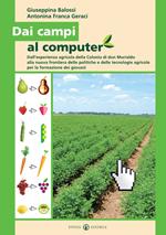 Dai campi al computer. Dall’esperienza agricola della Colonia di don Murialdo alla nuova frontiera delle politiche e delle tecnologie agricole per la formazione dei giovani