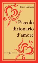 Piccolo dizionario d'amore