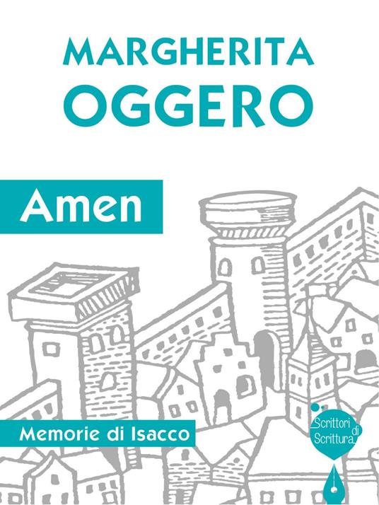 Amen. Memorie di Isacco - Margherita Oggero - ebook