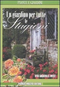 Un giardino per tutte le stagioni - Vita Sackville-West - copertina