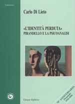 «L'identità perduta». Pirandello e la psicoanalisi