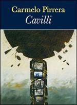 Cavilli. Brevi racconti ispirati a opere, autori e personaggi della letteratura