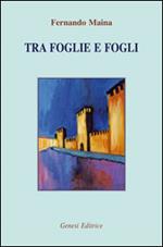 Tra foglie e fogli