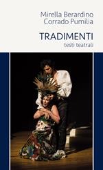 Tradimenti. Testi teatrali