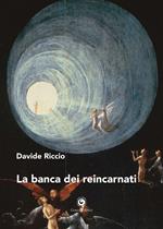 La banca dei reincarnati