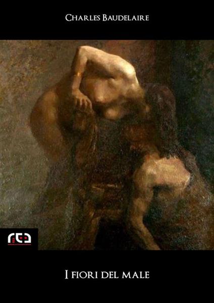 I fiori del male - Charles Baudelaire - ebook