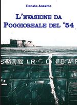 L' evasione da Poggioreale del 54