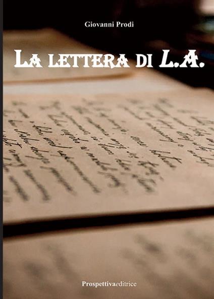 La lettera di L. A. - Giovanni Prodi - copertina