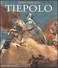 Tiepolo. Ediz. illustrata - Filippo Pedrocco - copertina