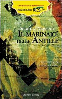 Il marinaio delle Antille - Serafino Massoni - copertina