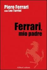 Ferrari, mio padre