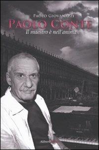 Paolo Conte. Il maestro è nell'anima - Paolo Giovanazzi - copertina