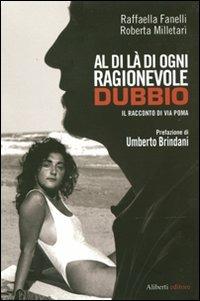 Al di là di ogni ragionevole dubbio. Il racconto di via Poma - Raffaella Fanelli,Roberta Milletarì - copertina