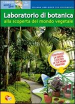 Discovery. Esperimenti di botanica