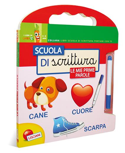 Scuola di scrittura. Le mie prime parole. Con gadget - copertina